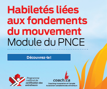 https://coach.ca/fr/habiletes-liees-aux-fondements-du-mouvement-pnce-2023